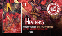 
              THE HEATHENS #1 Vincenzo Riccardi VIRGIN Exclusive! (Ltd to ONLY 300 w/COA)
            