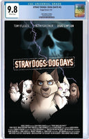 
              STRAY DOGS: DOG DAYS #1 FLEECS & FORSTNER "FINAL DESTINATION" HOMAGE! (Ltd to Only 750)
            