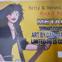 BETTY and VERONICA Friends Forever Rock and Roll #1 Dan Parent Exclusive METAL SET! (Ltd to ONLY 25 Metal SETS made ~ with COA!) ***2 Sets IN STOCK Now!***