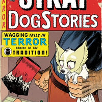 STRAY DOGS TPB - CRIME SUSPENSE STORIES #22 HOMAGE - Tony Fleecs/Trish Forstner! (Ltd to ONLY 500 Copies)