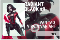 
              RADIANT BLACK #9 Ivan Tao VIRGIN Exclusive! (Ltd to 400 w/COA)
            
