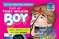 
              THE CULT OF THAT WILKIN BOY #1 Dan Parent Exclusive! (Ltd to 200 with COA; Metals Ltd to ONLY 30)
            