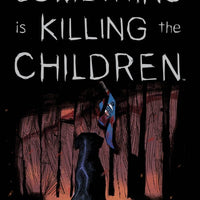 Something is Killing the Children #25 - 2nd Printing