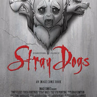 Stray Dogs #1 - 5th Printing Dracula Homage
