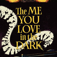 The Me You Love in the Dark #3 -Cover A