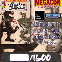 VENOM LETHAL PROTECTOR II #1 CHRISSIE ZULLO MEGACON EXCLUSIVE! (Sets Limited to ONLY 800 with COA!)