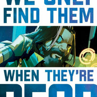 WE ONLY FIND THEM WHEN THEY'RE DEAD #1 5TH PRINT VARIANT