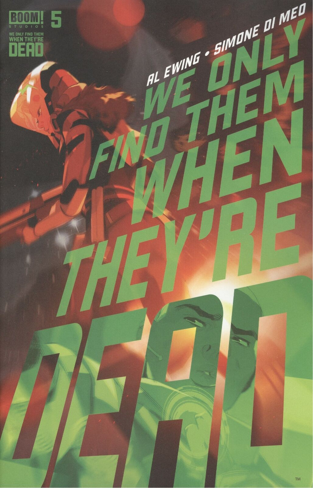 WE ONLY FIND THEM WHEN THEYRE DEAD #5 COVER A