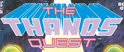 THE THANOS QUEST (1991) #1 & #2 (2 Issues)